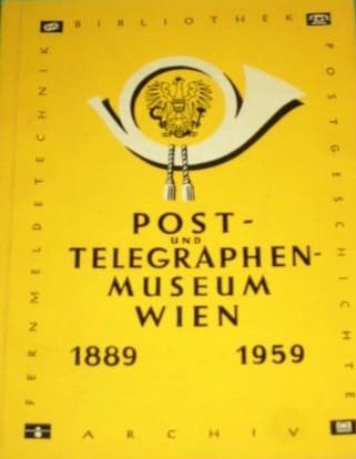 Postal and Telegraph Museum Vienna